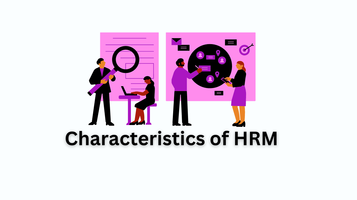 12 Characteristics Of Human Resource Management Hrm Fuskal